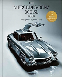 The Mercedes-Benz 300 SL Book Revised 70 Years Anniversary