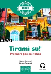 TIRAMI SU ! PREMIERS PAS EN ITALIEN : A1/A2 VERS B1  | 