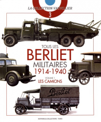 Tous les Berliet militaires 1914-1940