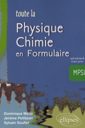 Toute la Physique Chimie en Formulaire MPSI