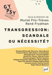 Transgression : scandale ou nécessité? Colloque Gypsy XX
