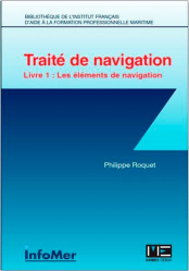 Traité de navigation. Tome 1, Les éléments de navigation