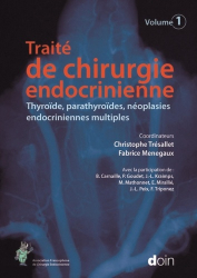 Traité de chirurgie endocrinienne : thyroïde, parathyroïdes, néoplasies