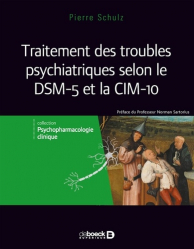 Traitement des troubles psychiatriques selon le DSM 5 et la CIM-10