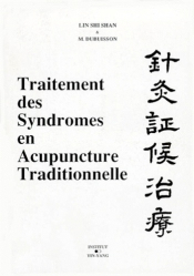Traitement des Syndromes en acupuncture traditionnelle