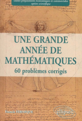 Une grande année de mathématiques 60 problèmes corrigés