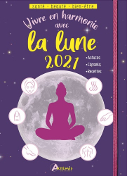 Vivre en harmonie avec la lune. Edition 2021