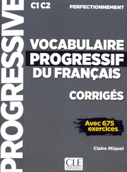 Vocabulaire progressif du français C1-C2 perfectionnement