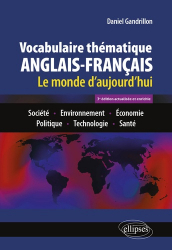 vocabulaire thematique anglais-francais 3e edition actualisee et enrichie - le monde d