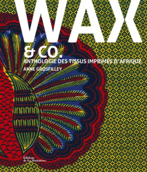 Wax and co... Tissus d'Afrique