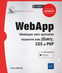 WebApp. Développez votre application responsive avec jQuery, CSS et PHP