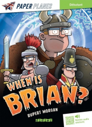 When is Brian 