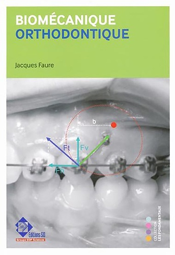 Biomécanique orthodontique - sid - 9782759805167 - 