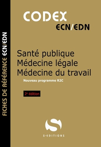 Codex ECN/EDN Santé publique - Médecine légale - Médecine du travail - s editions - 9782356402868 - 