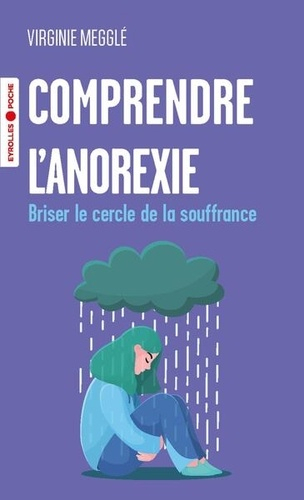 Comprendre l'anorexie - Eyrolles - 9782416012754 - 