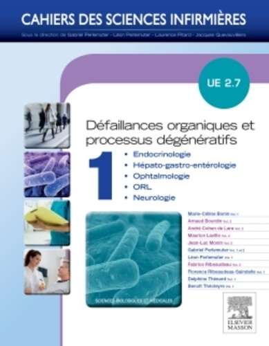 Défaillances organiques et Processus dégénératifs - Volume 1 - elsevier / masson - 9782294714672 - 