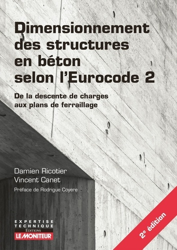 Dimensionnement des structures en béton selon l'Eurocode 2 - le moniteur - 9782281145151 - 