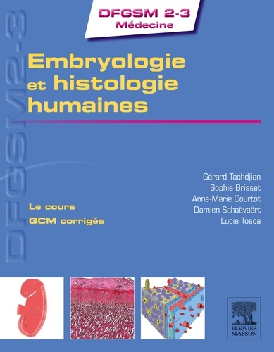 Embryologie et histologie humaines - elsevier / masson - 9782294737794 - 