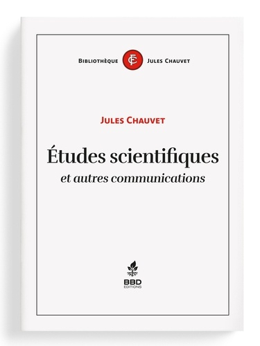 Etudes scientifiques et autres communications - BBD Editions - 9791095856115 - 