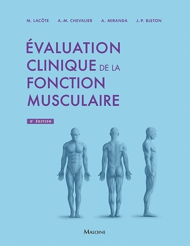Evaluation clinique de la fonction musculaire - maloine - 9782224035723 - 
