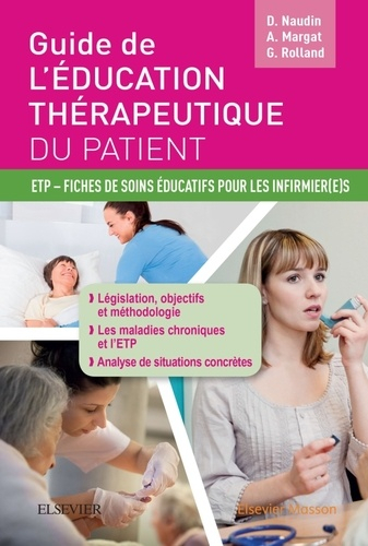 Guide de l'éducation thérapeutique du patient - elsevier / masson - 9782294747458 - 