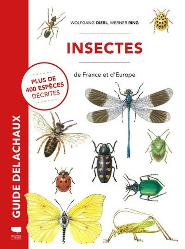 Guide Delachaux Insectes de France et d'Europe - delachaux et niestlé - 9782603027707 - 
