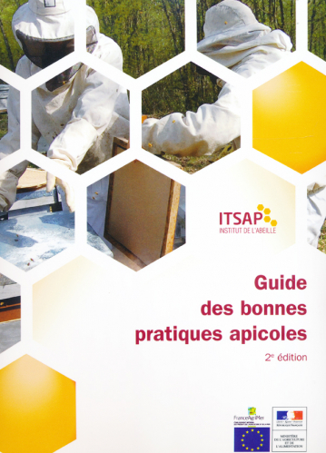 Guide des bonnes pratiques apicoles - itsap - institut de l'abeille - 9791090087002 - 