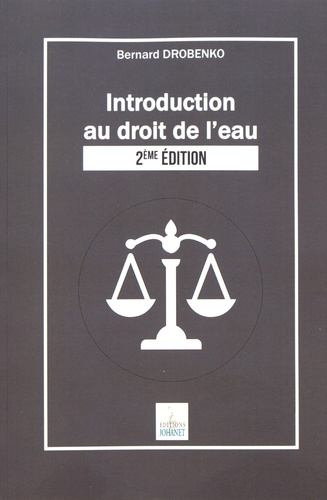 Introduction au droit de l'eau. 2e édition - Johanet - 9791091089364 - 
