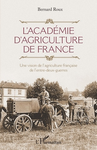 L'Académie d'agriculture de France - l'harmattan - 9782343198057 - 