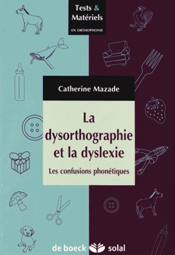 La dysorthographie et la dyslexie - de boeck superieur - 9782353271573 - 