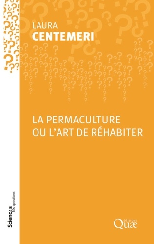La permaculture ou l'art de réhabiter - quae - 9782759229888 - 