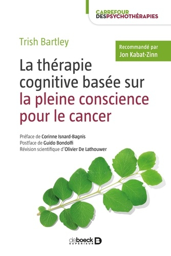 La thérapie cognitive basée sur la pleine concience pour le cancer - de boeck superieur - 9782807302709 - 