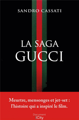La saga Gucci - city - 9782824619606 - 