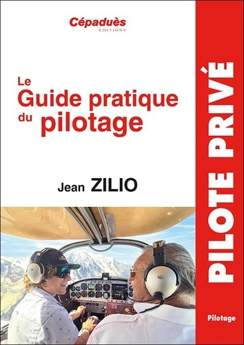 Le guide pratique du pilotage - cepadues - 9782364939462 - 