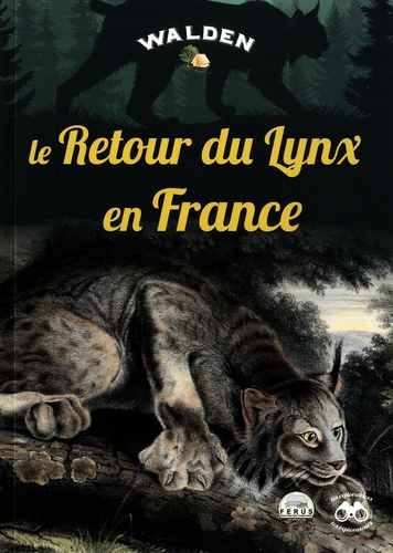 Le retour du lynx en France - walden - 9782390420804 - 