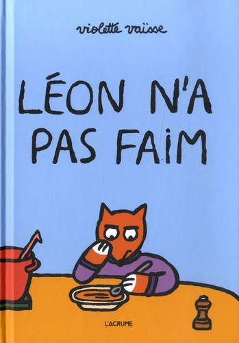 Léon n'a pas faim - du lumignon - 9782490975792 - 
