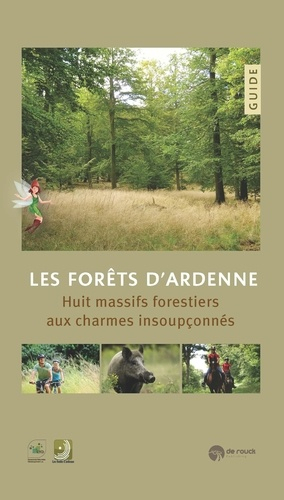 Les forêts d'Ardenne - la renaissance du livre - 9782507052225 - 