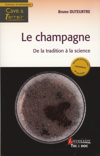 Le Champagne de la tradition à la science - lavoisier / tec et doc - 9782743021450 - 