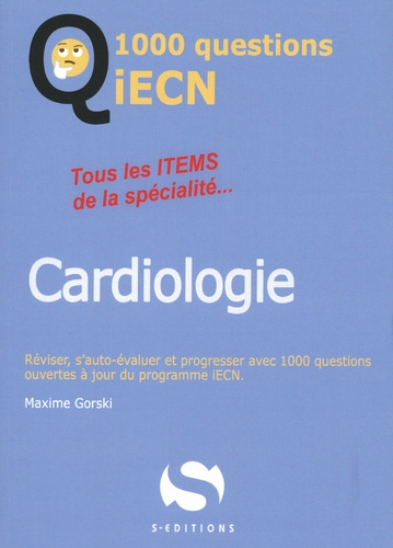 1000 questions ECN Cardiologie - s editions - 9782356402189 - 