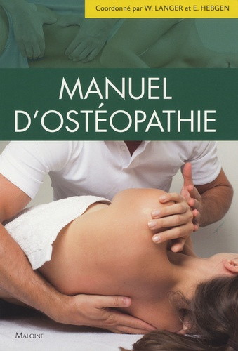 Manuel d'ostéopathie - maloine - 9782224034276 - 