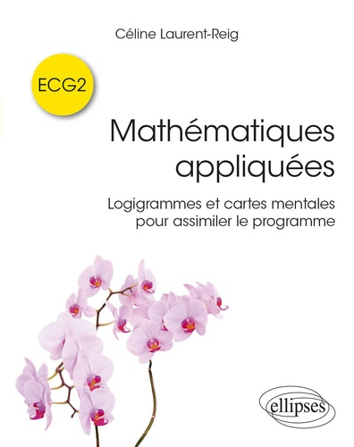 Mathématiques appliquées ECG2 - Ellipses - 9782340080102 - 