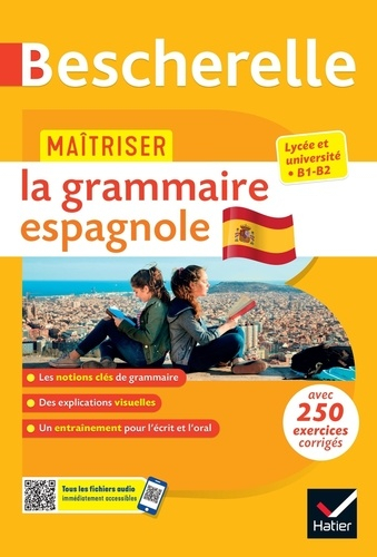 Maîtriser la grammaire espagnole (grammaire & exercices) - Hatier - 9782401094321 - 