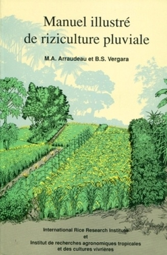 Manuel illustré de riziculture pluviale - cirad - 9782901987284 - 