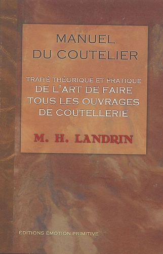 Manuel du coutelier (1835) - emotion primitive  - 9782914123792 - 