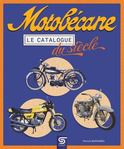 Motobécane, 100 ans d'affiches - sophia publications - 9782385140113 - 