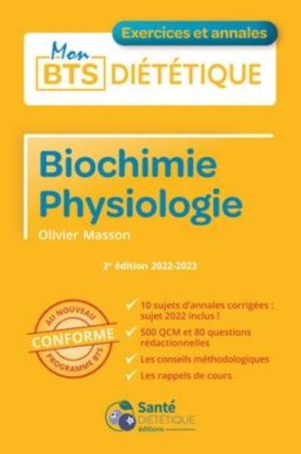 Mon BTS diététique - Biochimie Physiologie 2022-2023 - Sante dietetique - 9782491648206 - 