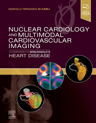 Nuclear Cardiology and Multimodal Cardiovascular Imaging - elsevier health sciences - 9780323763035 - 
