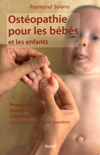 Ostéopathie pour les bébés et les enfants - sully - 9782354321475 - 