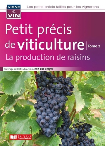 Petit précis de viticulture - france agricole - 9782855578385 - 