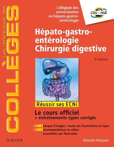 Référentiel Collège Hépato-gastro-entérologie - Chirurgie digestive - elsevier / masson - 9782294755156 - 